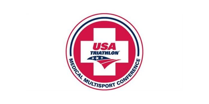 USA Triathlon Medical Multisport Conference USA Triathlon Medical Multisport Conference