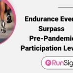 RunSignup - endurance event participation surpass pre-pandemic levels