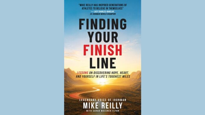 Mike Reilly - Finding Your Finish Line book cover